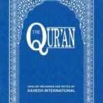 The Qur'an English meanings and notes by Saheeh International