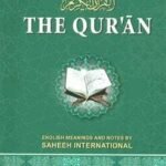 The Qur'an English meanings and notes by Saheeh International Large Arabic and english 976 pages 12cm x 17cm